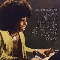 Purchase VA - I'm Just Like You - Sly's Stone Flower 1969-1970