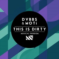 Purchase Dvbbs & Moti - This Is Dirty (CDS)