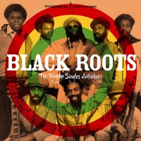 Purchase Black Roots - The Reggae Singles Anthology