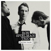 Purchase Ron Spielman Trio - Electric Tales