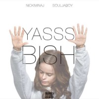 Purchase Nicki Minaj - Yasss Bitch (CDS)