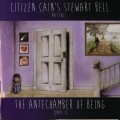 Buy Stewart Bell - The Antechamber Of Being (Part 1) Mp3 Download