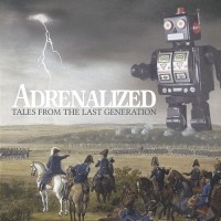 Purchase Adrenalized - Tales From The Last Generation