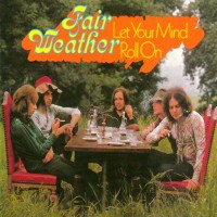 Purchase Fair Weather - Let Your Mind Roll On (Vinyl)