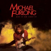 Purchase Michael Furlong - Use It Or Lose It (Vinyl)