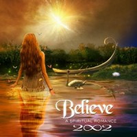 Purchase 2002 - Believe: Spiritual Romance