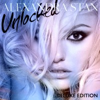 Purchase Alexandra Stan - Unlocked (Deluxe Edition)