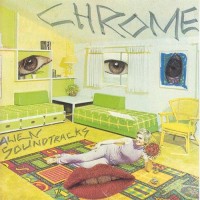 Purchase Chrome - Alien Soundtracks (Vinyl)