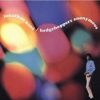 Purchase Hedgehoppers Anonymous & Jonathan King - Anonymous