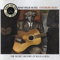 Purchase Blind Willie Mctell - Statesboro Blues: When The Sun Goes Down