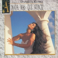 Purchase Daniela Romo - Amada Mas Que Nunca