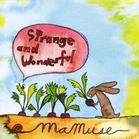 Purchase Mamuse - Strange & Wonderful