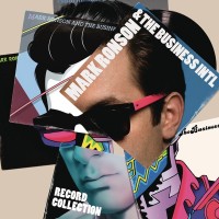 Purchase Mark Ronson & The Business Intl. - Record Collection (Deluxe Version)