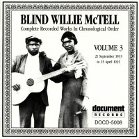 Purchase Blind Willie Mctell - Complete Recorded Works (1933-1935) Vol. 3