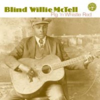 Purchase Blind Willie Mctell - Pig 'n Whistle Red