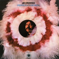 Purchase Jim Pepper - Pepper's Pow Wow (Vinyl)