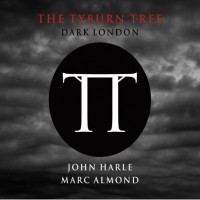 Purchase John Harle & Marc Almond - The Tyburn Tree - Dark London
