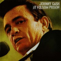 Purchase Johnny Cash - At Folsom Prison (Legacy Edition 2008) CD1