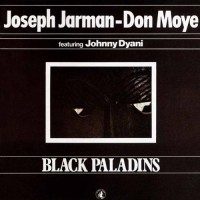 Purchase Joseph Jarman & Don Moye - Black Paladins (Vinyl)