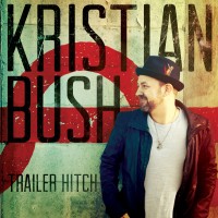 Purchase Kristian Bush - Trailer Hitch (CDS)