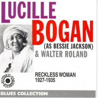 Purchase Lucille Bogan - Reckless Woman (1927-1935)