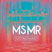 Purchase MS MR - Secondhand ^2: The Remix (EP)