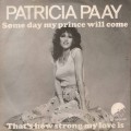 Buy Patricia Paay - Some Day My Prince Will Come - That's How Strong My Love Is (VLS) Mp3 Download