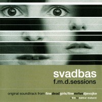 Purchase Svadbas - F.M.D. Sessions