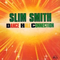 Purchase Slim Smith - Dancehall Connection (Vinyl)