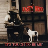 Purchase Nasty Nedd - It's Tough To Be Me