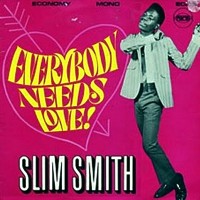 Purchase Slim Smith - Everybody Needs Love (Vinyl)