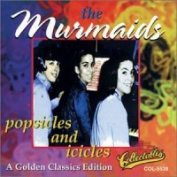 Purchase The Murmaids - Popsicles And Icicles