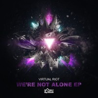 Purchase Virtual Riot - We're Not Alone (EP)