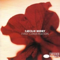 Purchase Cæcilie Norby - First Conversation