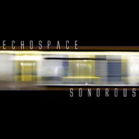 Purchase Echospace - Sonorous (MCD)