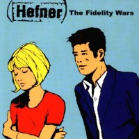 Purchase Hefner - The Fidelity Wars