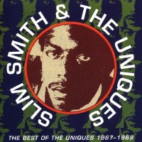 Purchase Slim Smith - The Best Of The Uniques (With The Uniques)
