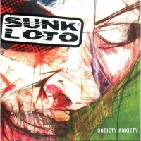 Purchase Sunk Loto - Society Anxiety (EP)