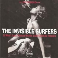 Purchase The Invisible Surfers - It Won't Last Forever (MCD)