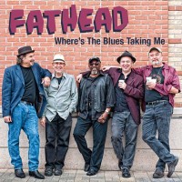 Purchase Fathead - Where's The Blues Taking Me