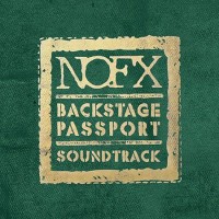 Purchase NOFX - Backstage Passport Soundtrack