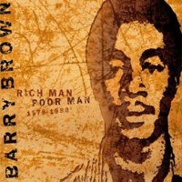 Purchase Barry Brown - Rich Man Poor Man (1978 - 1980)