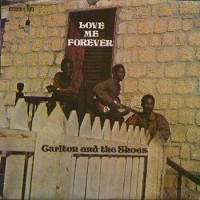 Purchase Carlton And The Shoes - Love Me Forever (Vinyl)