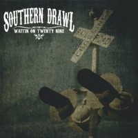 Purchase Southern Drawl - Waiting On Twenty Nine