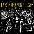 Buy La Rue Ketanou - La Rue Kétanou Et Le Josem Mp3 Download