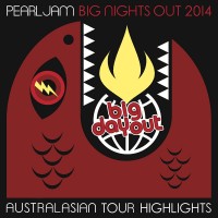 Purchase Pearl Jam - Big Nights Out 2014: Australasian Tour Highlights CD1
