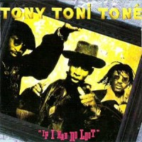 Purchase Tony! Toni! Tone! - If I Had No Loot (CDS)