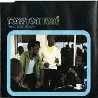Purchase Tony! Toni! Tone! - Let's Get Down (CDS)