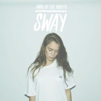 Purchase Anna Of The North - Sway (EP)