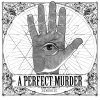 Purchase A Perfect Murder - Demonize